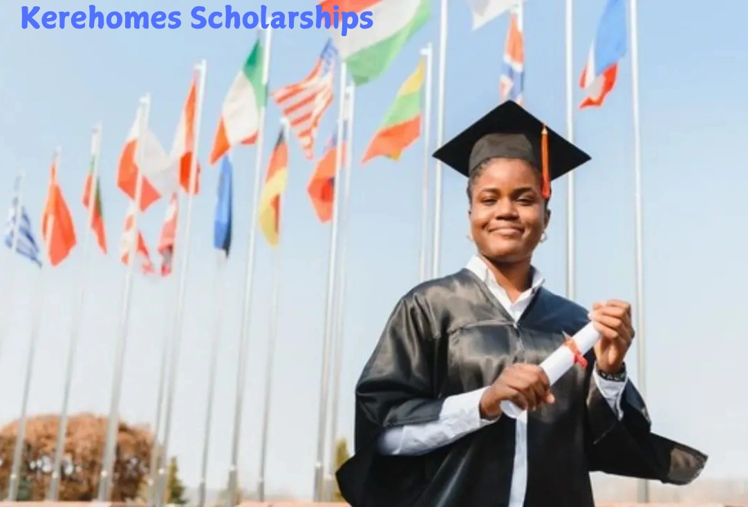 kerehomes Scholarships for International Students